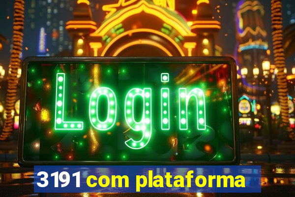 3191 com plataforma